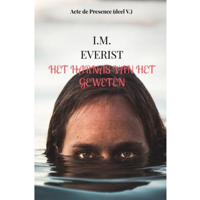 Het Harnas Van Het Geweten - I.M. Everist
