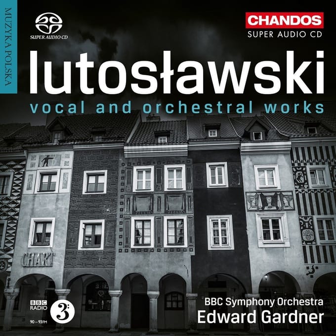 BBC Symphony Orchestra, Edward Gardner - Lutoslawski: Vocal And Orchestral Works (5 SACD)