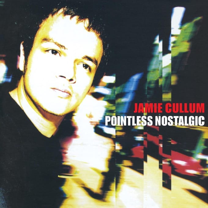 Pointless Nostalgic - Jamie Cullum