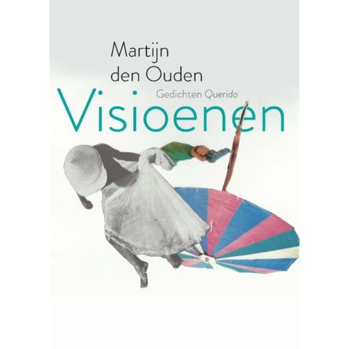 Visioenen - Martijn den Ouden
