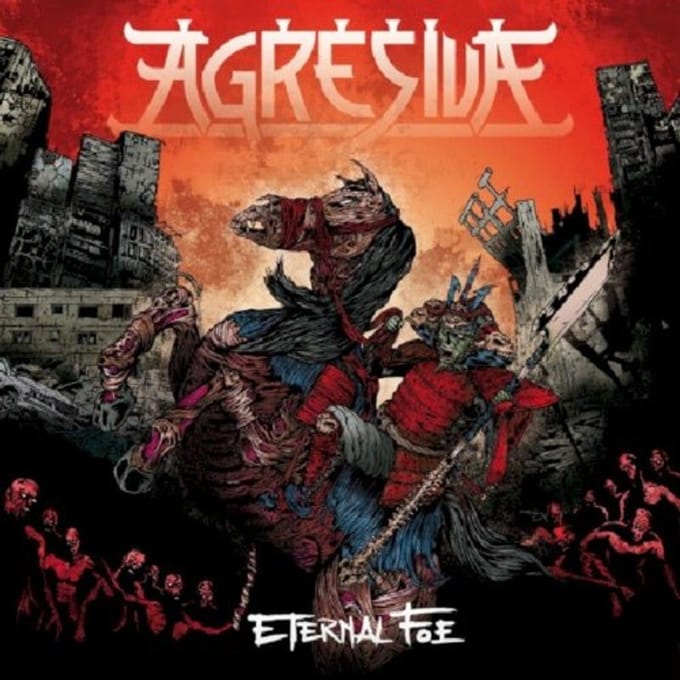 Eternal Foe - Agresiva