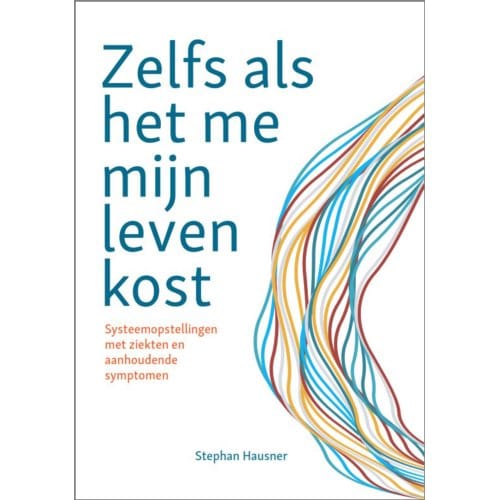 Zelfs Als Het Me Mijn Leven Kost - Stephan Hausner