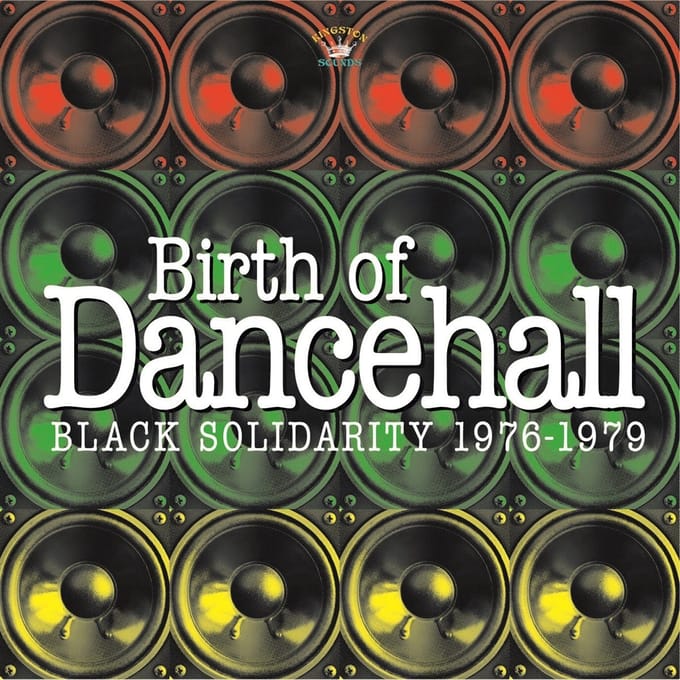 Various Artists - Birth Of Dancehall (Black Solidarity 1976-1979) (CD)