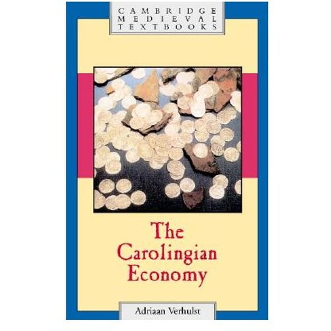 The Carolingian Economy - Verhulst, Adriaan (Universiteit