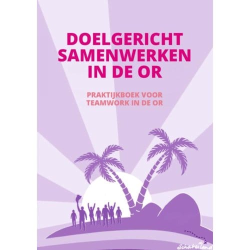 Doelgericht Samenwerken In De Or - Walter Landwier & Marieke van Ma
