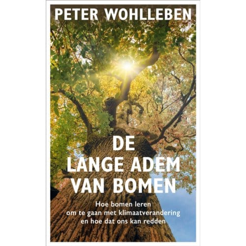De Lange Adem Van Bomen - Peter Wohlleben