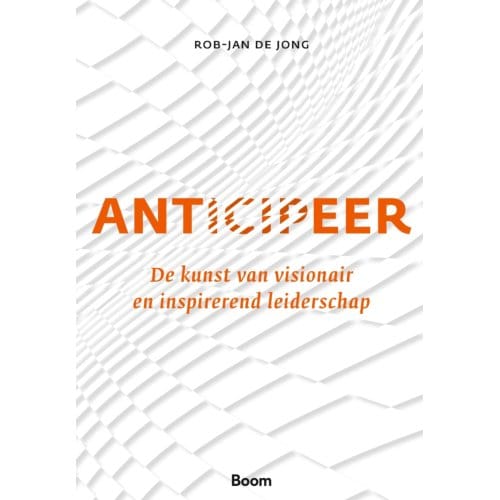 Anticipeer - Rob-Jan de Jong