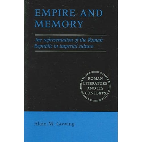 Empire And Memory - Alain M. (University of Washingt