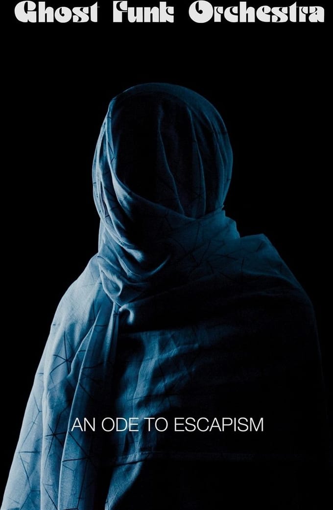 Ghost Funk Orchestra - An Ode To Escapism (CD)