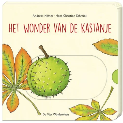 Het Wonder Van De Kastanje - Hans-Christian Schmidt