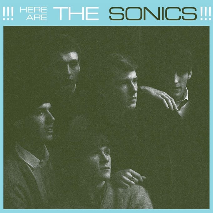 Here Are The Sonics - Sonics