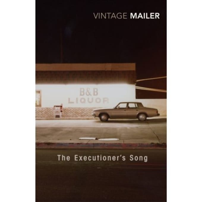 The Executioner's Song - Norman Mailer