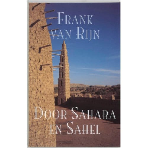 Door Sahara En Sahel - F. van Rijn