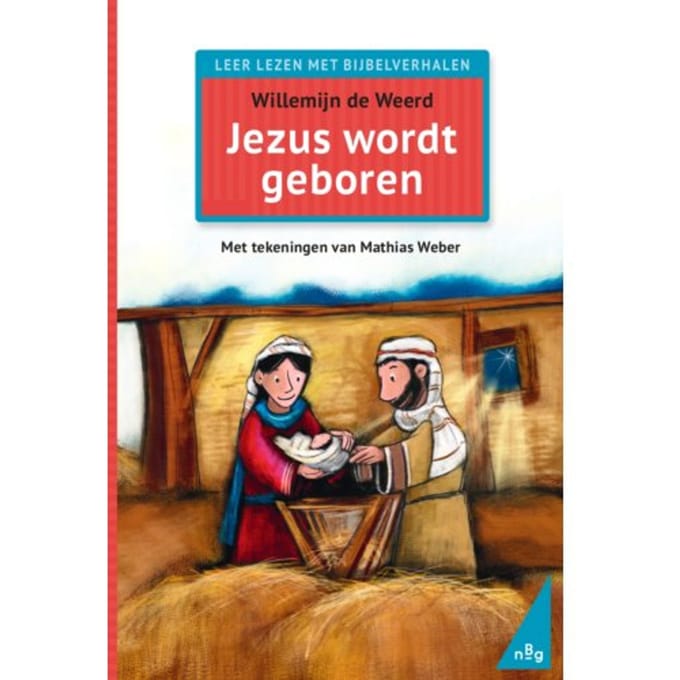 Jezus Wordt Geboren - Willemijn de Weerd