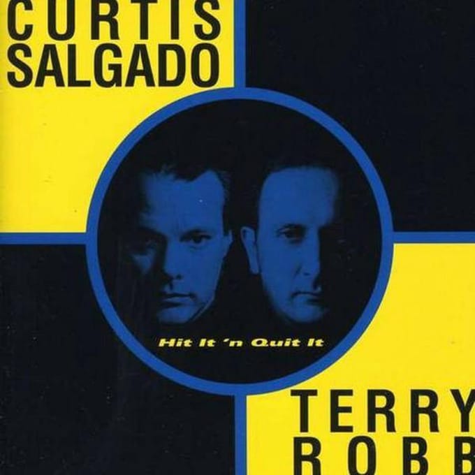 Curtis Salgado & Tery Robb - Hit It 'n Quit It (CD)