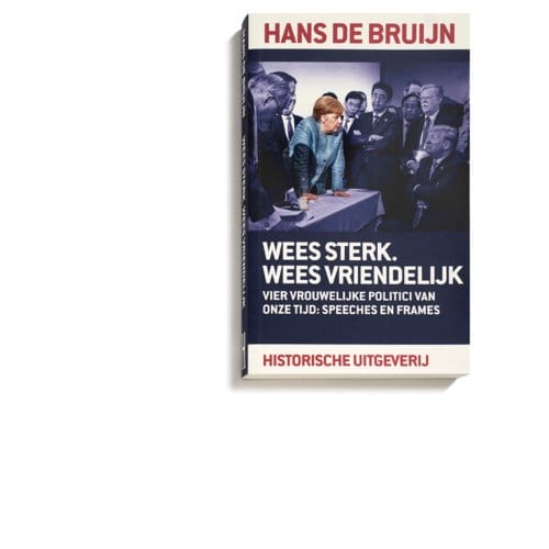 Wees Sterk. Wees Vriendelijk - Hans de Bruijn