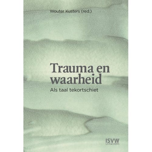 Trauma En Waarheid