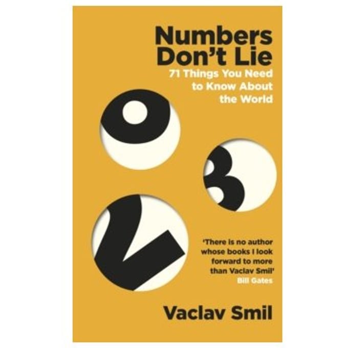 Numbers don't lie - Vaclav Smil