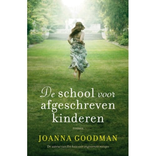 De School Voor Afgeschreven Kinderen - Joanna Goodman