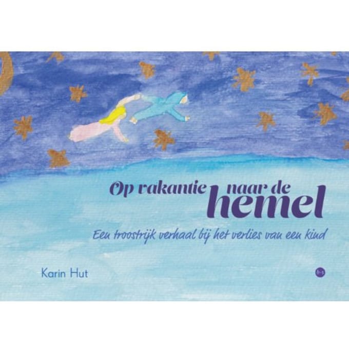 Op Vakantie Naar De Hemel - Karin Hut