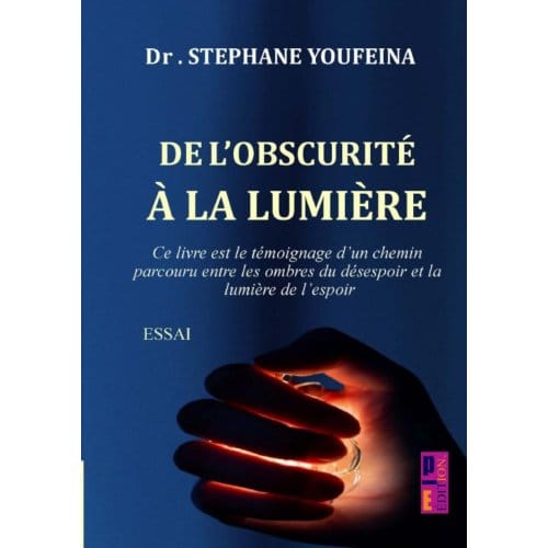 De L'Obscurité - Stephane Youfeina