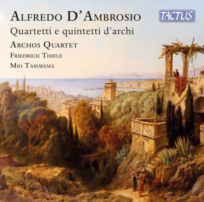 Archos Quartet, Friedrich Thiele, Mio Tamayama - D'Ambrosio: Quartetti E Quintetti D'archi (CD)