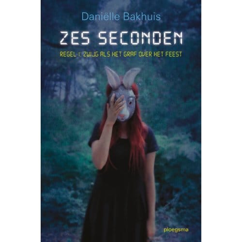 Zes Seconden - Danielle Bakhuis