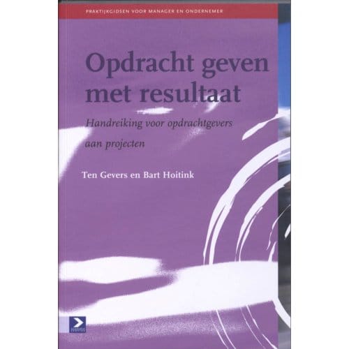 Opdrachtgeven Met Resultaat - Ten Gevers
