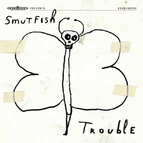 Trouble - Smutfish