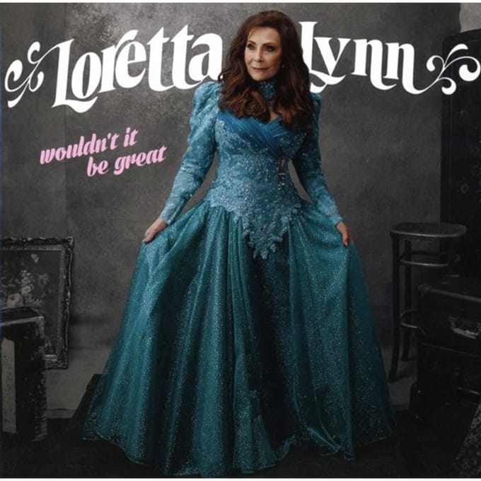 Loretta Lynn - Wouldn't It Be Great - CD