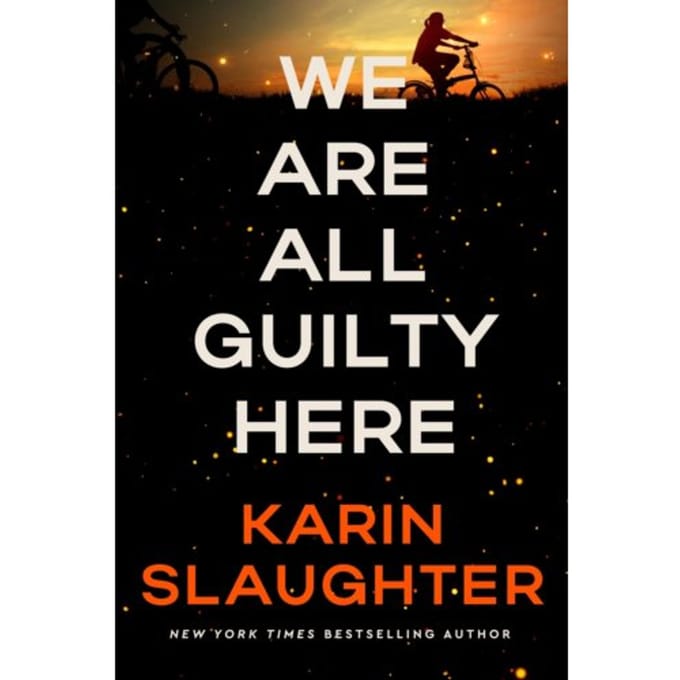 A We Are All Guilty Here - A North Falls Thriller - Karin Slaughter