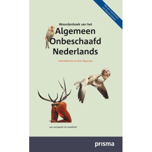 Woordenboek Van Het Algemeen Onbeschaafd Nederlands - Heidi Aalbrecht