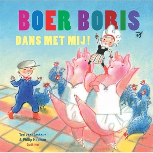 Boer Boris, Dans Met Mij! - Boer Boris - Ted van Lieshout
