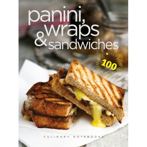 Culinary Notebooks Panini'S, Wraps & Sandwiches