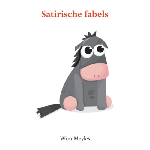 Satirische Fabels - W. Meyles