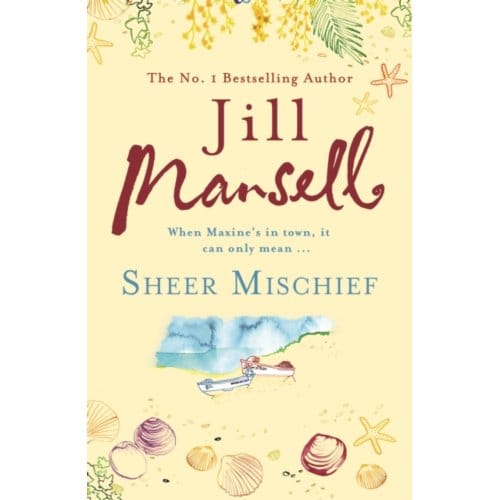 Sheer Mischief - Jill Mansell