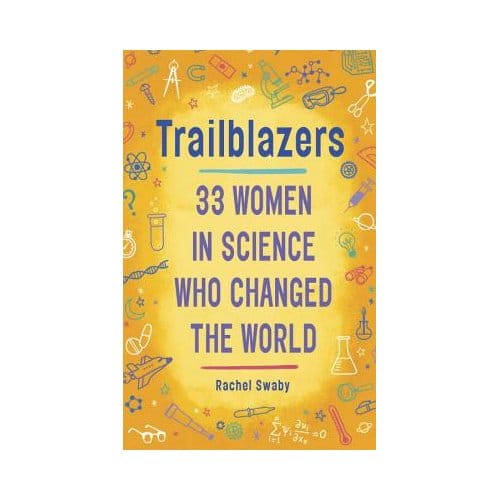 Trailblazers - Rachel Swaby