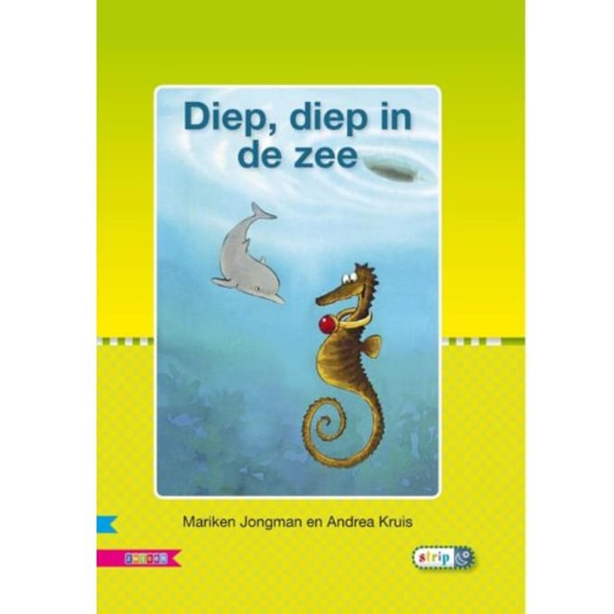Diep, Diep In De Zee / Avi E3 - Veilig Leren Lezen - Mariken Jongman