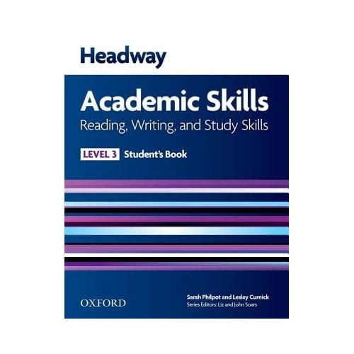 Headway Academic Skills: 3: Reading, Writing, And Study Skills Student's Book - Philpot, Sarah