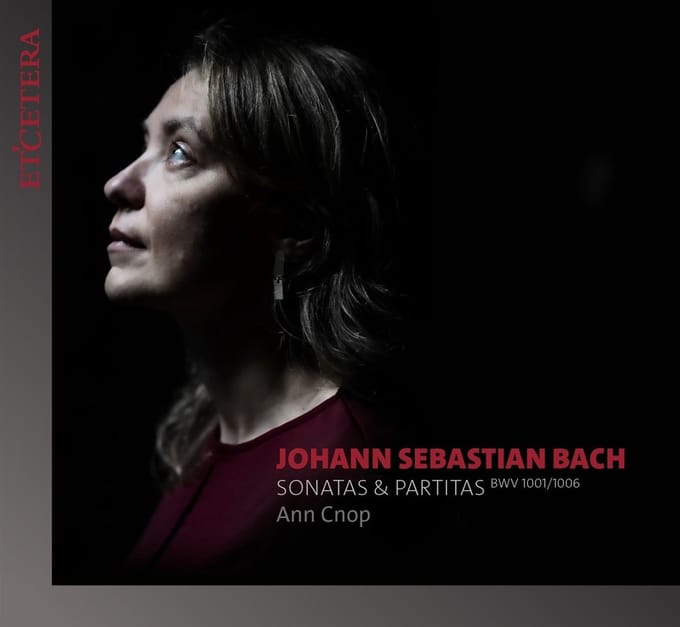 Ann Cnop - J.S. Bach: Sonatas & Partitas BWV 1001/1006 (2 CD)