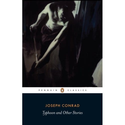 Typhoon And Other Stories - Penguin Classics - Joseph Conrad