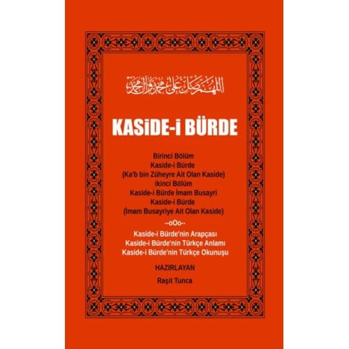 Kaside-I Bürde - Raşit Tunca