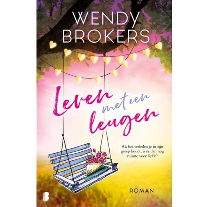 Leven Met Een Leugen - Wendy Brokers