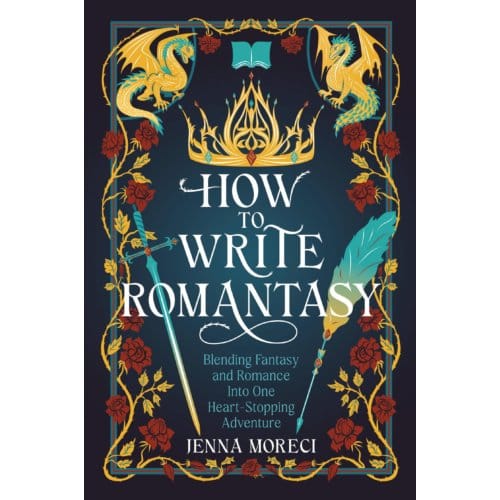 How To Write Romantasy - Jenna Moreci