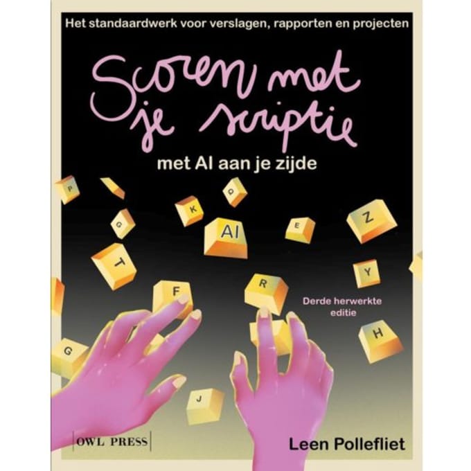 Scoren Met Je Scriptie - Leen Pollefliet
