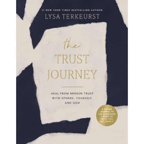 The Trust Journey - Lysa TerKeurst