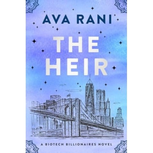 The Heir - Biotech Billionaires - Ava Rani
