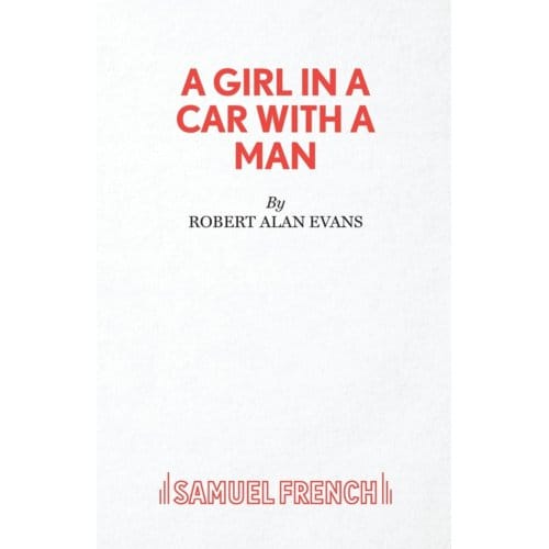 A Girl In A Car With A Man - Robert Alan Evans