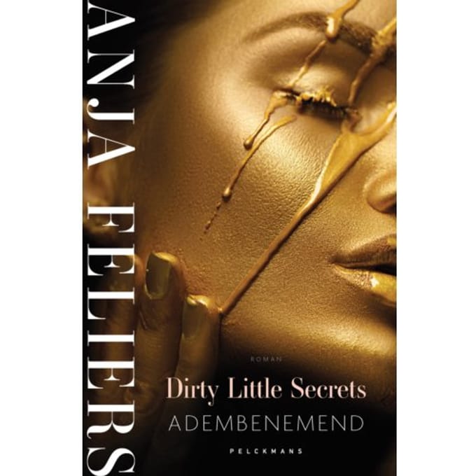 Dirty Little Secrets: Adembenemend - Pelkmans - Anja Feliers