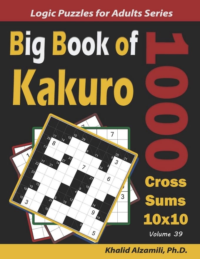 1000 Kakuro Puzzelboek 10x10 - Uitdagende Logische Sommenpuzzels